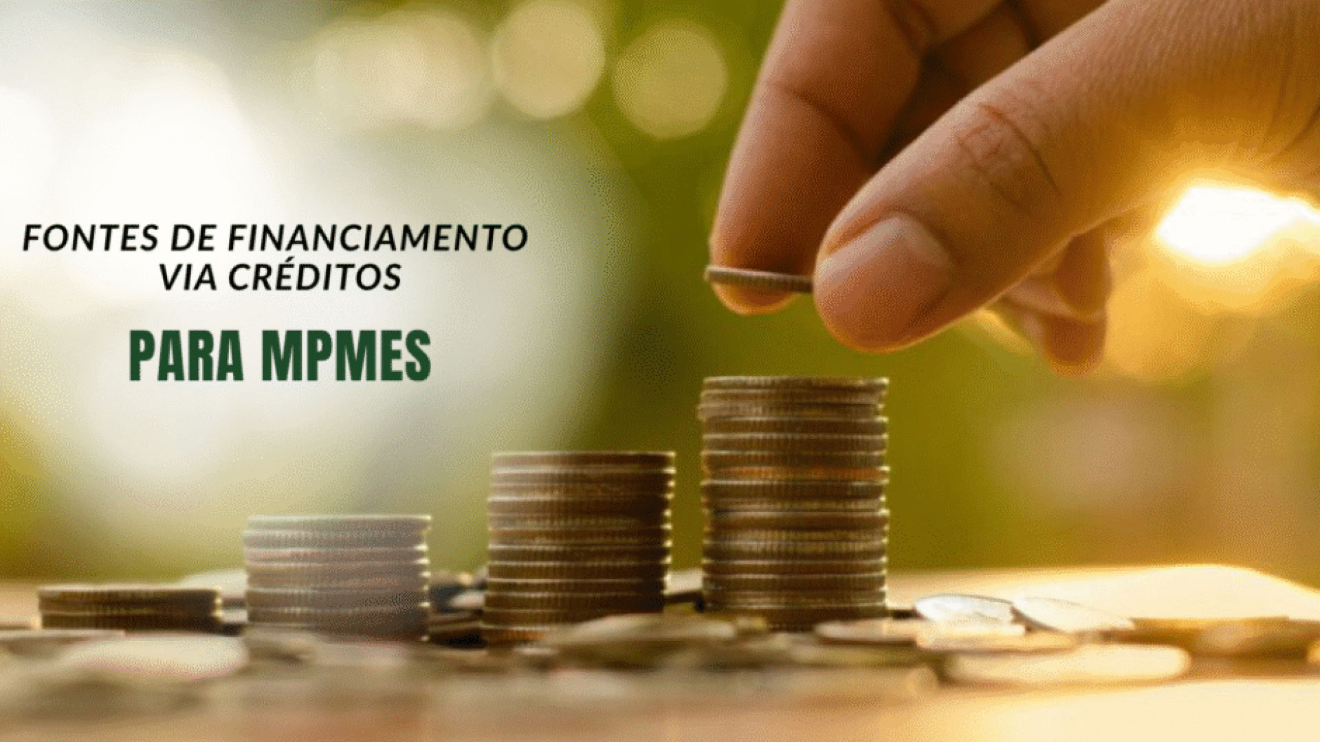 Fontes de financiamento via crédito para MPMEs